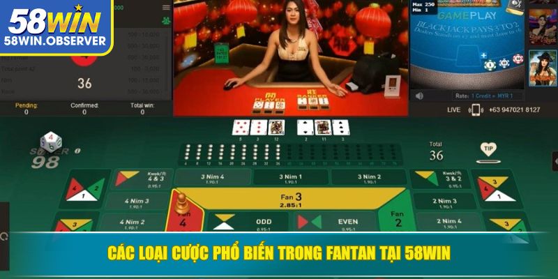 Các loại cược phổ biến trong FanTan tại 58WIN