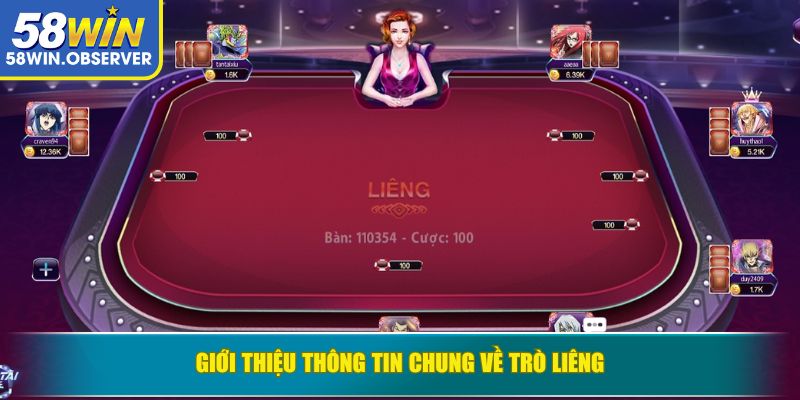 Giới thiệu thông tin chung về trò Liêng