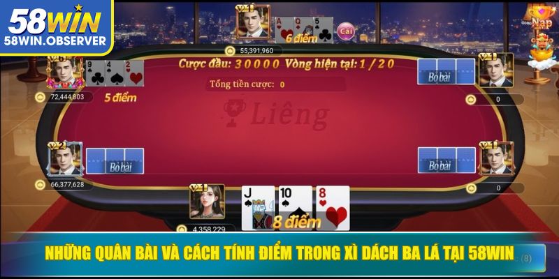 Những quân bài và cách tính điểm trong xì dách ba lá tại 58WIN