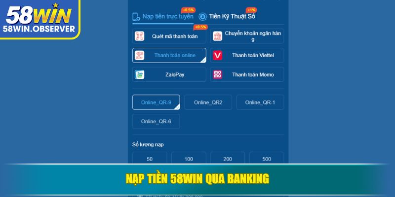 Nạp tiền 58WIN qua Banking