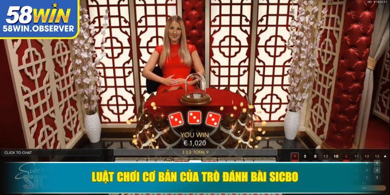 Luật chơi cơ bản của trò đánh bài Sicbo