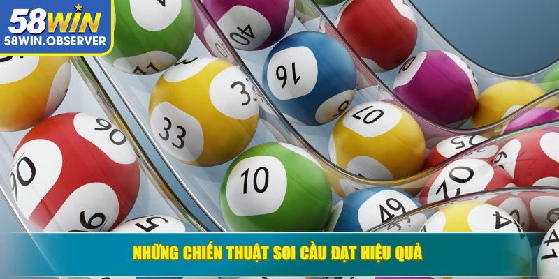 Những chiến thuật soi cầu đạt hiệu quả