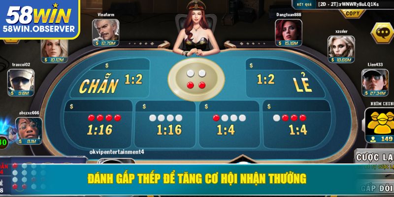 Đánh gấp thếp để tăng cơ hội nhận thưởng